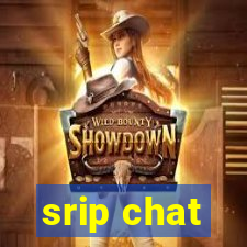 srip chat